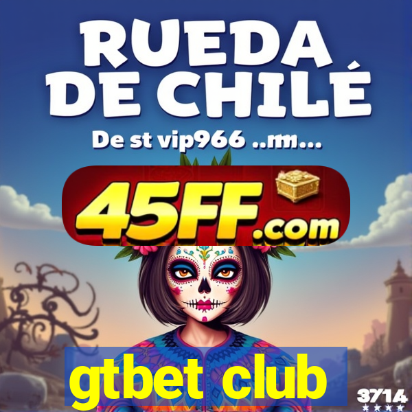 gtbet club